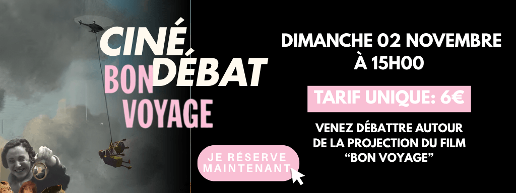 actualité ciné débat bon voyage